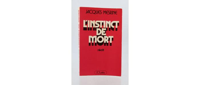 MESRINE : L'instinct de mort - Edition Originale - Edition-Originale.com