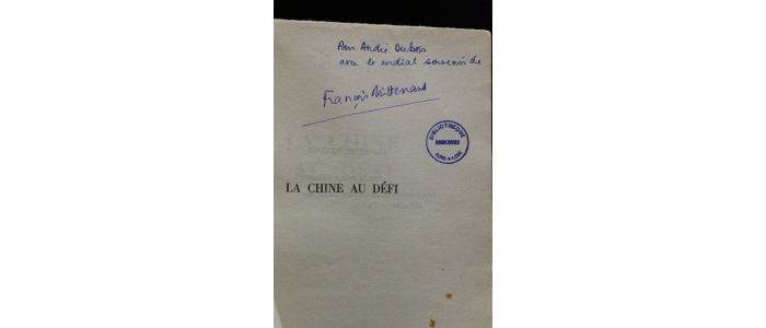 MITTERRAND : La Chine au défi - Libro autografato, Prima edizione - Edition-Originale.com