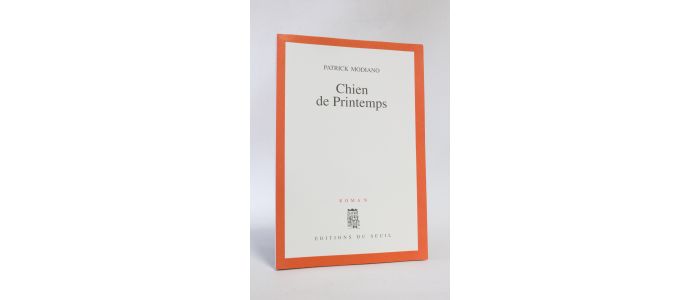 MODIANO : Chien de Printemps - First edition - Edition-Originale.com