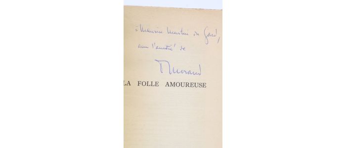 MORAND : La folle amoureuse - Autographe, Edition Originale - Edition-Originale.com