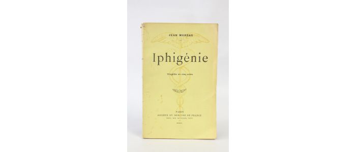 MOREAS : Iphigénie - First edition - Edition-Originale.com