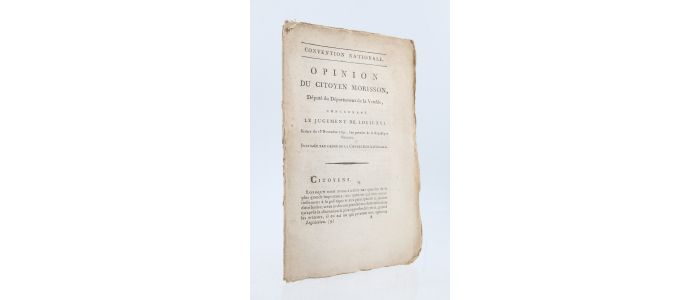 MORISSON : Opinion du citoyen Morisson, député du département de la Vendée, concernant le jugement de Louis XVI - First edition - Edition-Originale.com