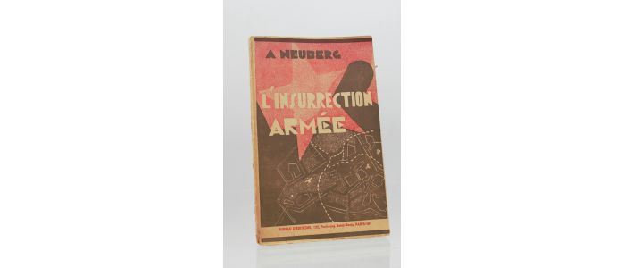 NEUBERG : L'insurrection armée - Signed book, First edition - Edition-Originale.com