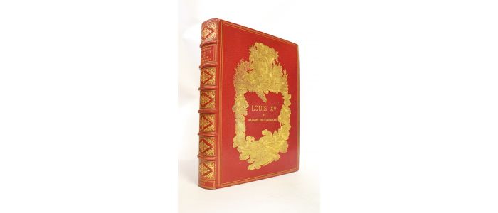 NOLHAC : Louis XV et madame de Pompadour - Erste Ausgabe - Edition-Originale.com