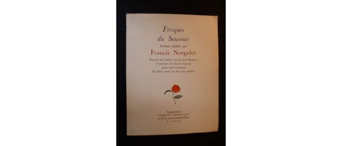 NORGELET : Fresques du souvenir - Autographe, Edition Originale - Edition-Originale.com