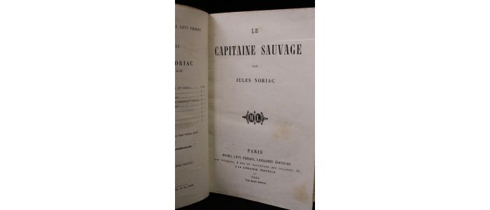 NORIAC : Le capitaine sauvage - Prima edizione - Edition-Originale.com