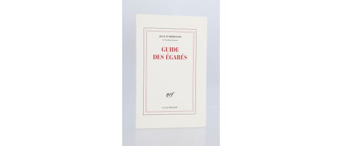 ORMESSON : Guide des égarés - Edition Originale - Edition-Originale.com