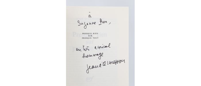 ORMESSON : Presque rien sur presque tout - Autographe, Edition Originale - Edition-Originale.com
