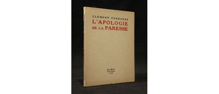 PANSAERS : L'apologie de la paresse - Edition Originale - Edition-Originale.com