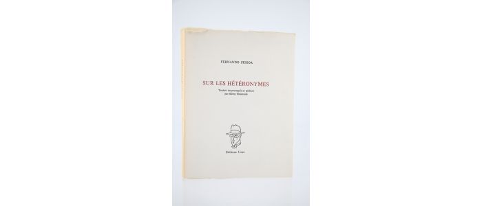 PESSOA : Sur les hétéronymes - Erste Ausgabe - Edition-Originale.com