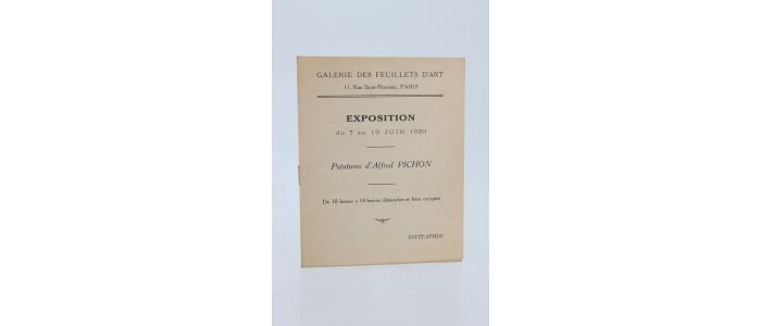 PICHON : Catalogue de l'exposition des peintures d'Alfred Pichon à la Galerie des Feuillets d'art - First edition - Edition-Originale.com