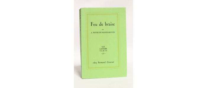 PIEYRE DE MANDIARGUES : Feu de braise - Edition Originale - Edition-Originale.com