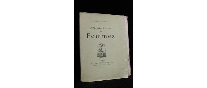 PREVOST : Dernières lettres de femmes - Signed book, First edition - Edition-Originale.com