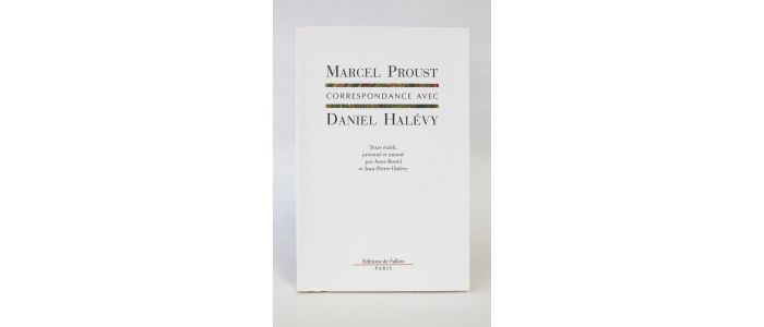 PROUST : Correspondance avec Daniel Halévy - First edition - Edition-Originale.com