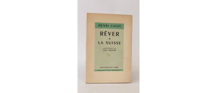 QUENEAU : Rêver à la Suisse - Autographe, Edition Originale - Edition-Originale.com