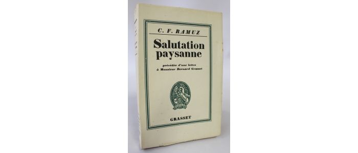 RAMUZ : Salutation paysanne précédée d'une lettre à monsieur Bernard Grasset - First edition - Edition-Originale.com