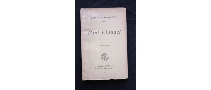 RICHARD-MOUNET : Paul Claudel - First edition - Edition-Originale.com