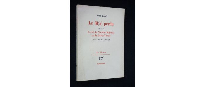 RISTAT : Le fil(s) perdu suivi de Le lit de Nicolas Boileau et de Jules Verne - Signiert, Erste Ausgabe - Edition-Originale.com