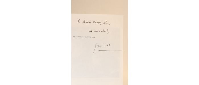 RISTAT : Le parlement d'amour - Autographe, Edition Originale - Edition-Originale.com