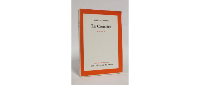 ROBLES : La croisière - First edition - Edition-Originale.com