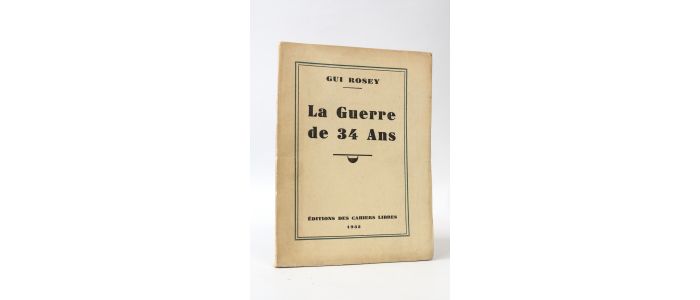 ROSEY : La guerre de 34 ans - First edition - Edition-Originale.com