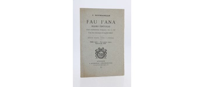ROUMANILLE : Fau l'ana, dialogo prouvençau - First edition - Edition-Originale.com