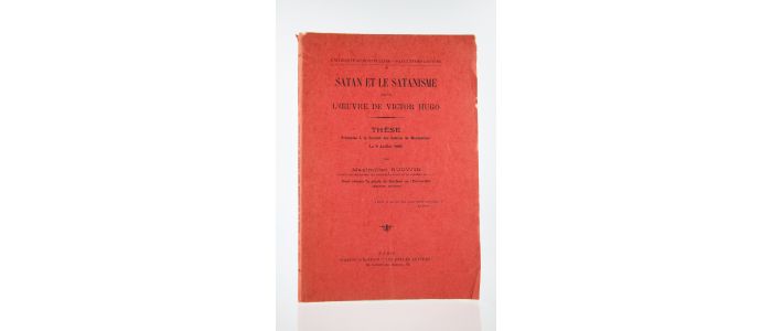 RUDWIN : Satan et Satanisme dans l'Oeuvre de Victor Hugo - Edition Originale - Edition-Originale.com