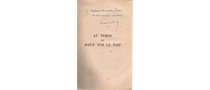 SACHS : Au temps du Boeuf sur le toit - Signed book, First edition - Edition-Originale.com