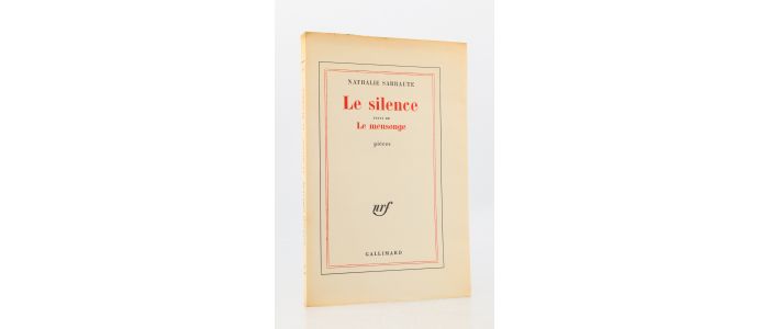 SARRAUTE : Le silence suivi de Le mensonge - Prima edizione - Edition-Originale.com