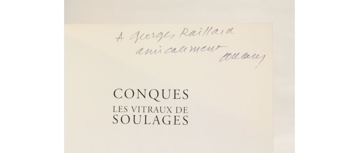 SOULAGES : Conques. Les vitraux de Soulages - Signed book, First edition - Edition-Originale.com