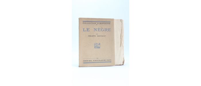 SOUPAULT : Le nègre - Prima edizione - Edition-Originale.com