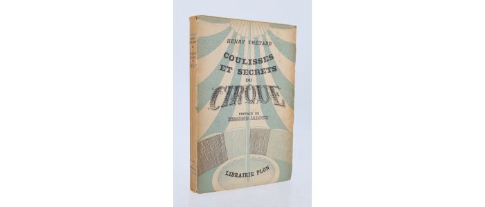 THETARD : Coulisses et secrets du cirque - Libro autografato, Prima edizione - Edition-Originale.com