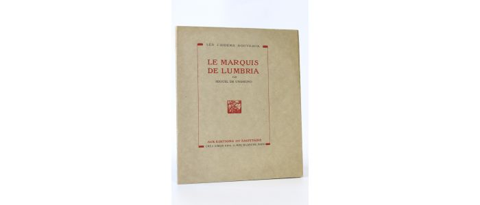 UNAMUNO : Le marquis de Lumbria - Erste Ausgabe - Edition-Originale.com