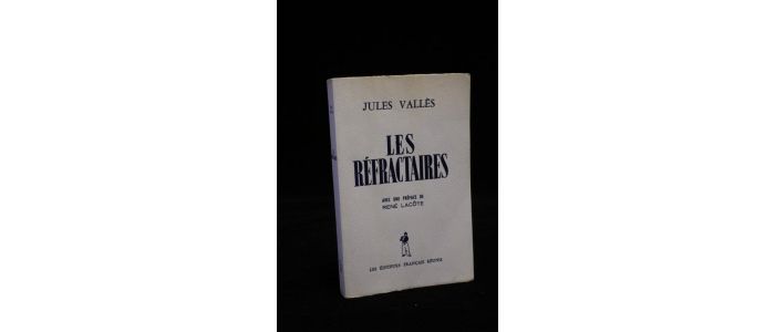 VALLES : Les réfractaires - Autographe - Edition-Originale.com