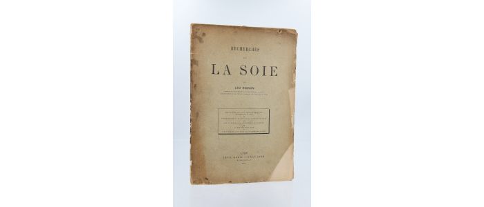 VIGNON : Recherches sur la soie - Edition Originale - Edition-Originale.com