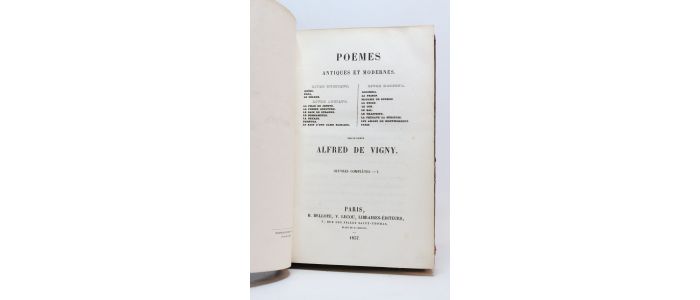 VIGNY : Poëmes antiques et modernes. Oeuvres complètes. – I - Edition-Originale.com
