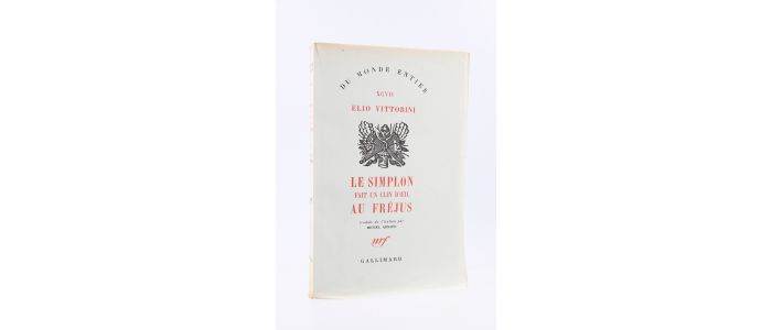 VITTORINI : Le Simplon fait un Clin-d'Oeil au Fréjus - First edition - Edition-Originale.com