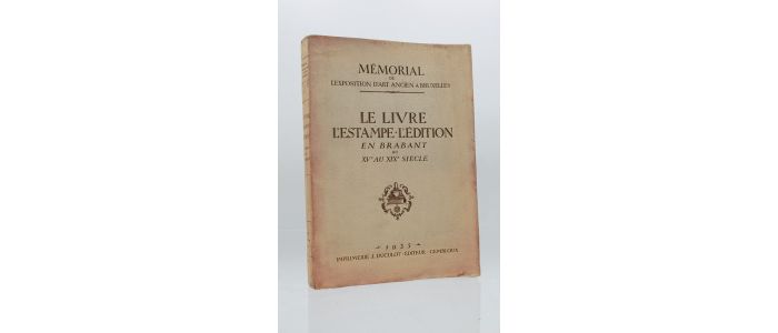 WILLEMS : Le livre, l'estampe, l'édition en Brabant du XV au XIXème siècle - Edition Originale - Edition-Originale.com