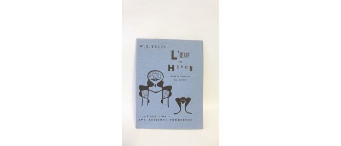 YEATS : L'oeuf de héron - Prima edizione - Edition-Originale.com