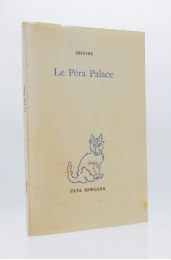 ABIDINE : Le Péra palace - Signed book, First edition - Edition-Originale.com