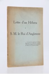 ANONYME : Lettre d'un Hébreu à S.M. le roi d'Angleterre - Erste Ausgabe - Edition-Originale.com