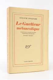 APOLLINAIRE : Le guetteur mélancolique - Prima edizione - Edition-Originale.com
