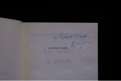 ARAGON : La mise à mort - Autographe, Edition Originale - Edition-Originale.com