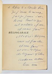 ARTAUD : Héliogabale ou l'Anarchiste couronné. Joint : menu original signé par Artaud, Kisling, Raimu,... etc. - Autographe, Edition Originale - Edition-Originale.com