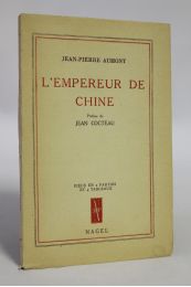 AUMONT : L'empereur de Chine - Edition Originale - Edition-Originale.com