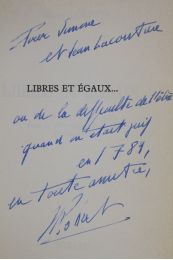 BADINTER : Libres et égaux... L'émancipation des Juifs 1789-1791 - Autographe, Edition Originale - Edition-Originale.com