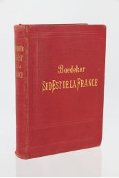 BAEDEKER : Le sud-est de la France du Jura à la Méditerranée y compris la Corse - First edition - Edition-Originale.com
