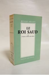 BENOIST-MECHIN : Le roi Saud - First edition - Edition-Originale.com