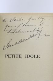 BERNHARDT : Petite idole - Autographe, Edition Originale - Edition-Originale.com
