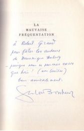 BONHEUR : La mauvaise fréquentation - Signed book - Edition-Originale.com